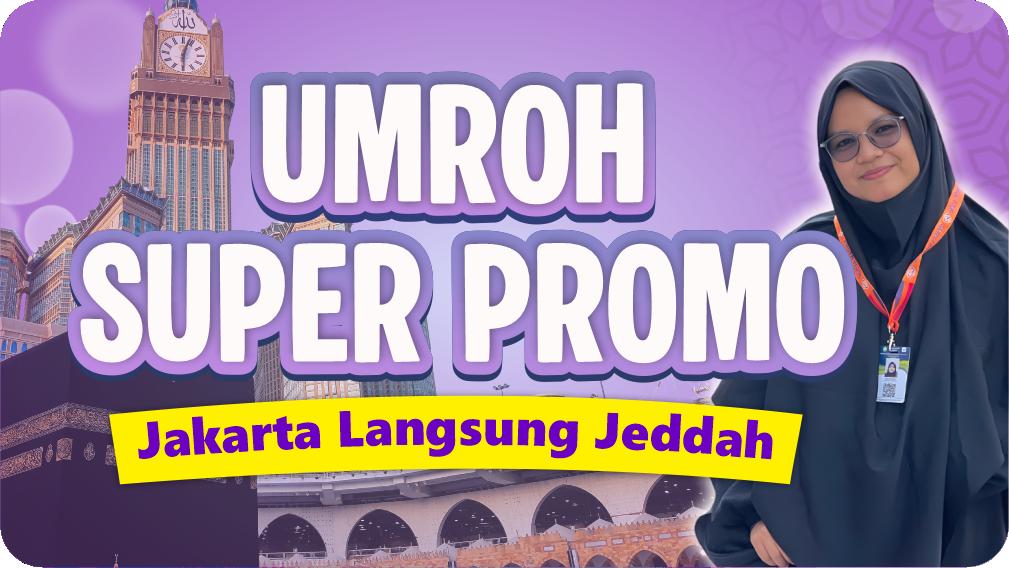 Umroh Super Promo (Jakarta)