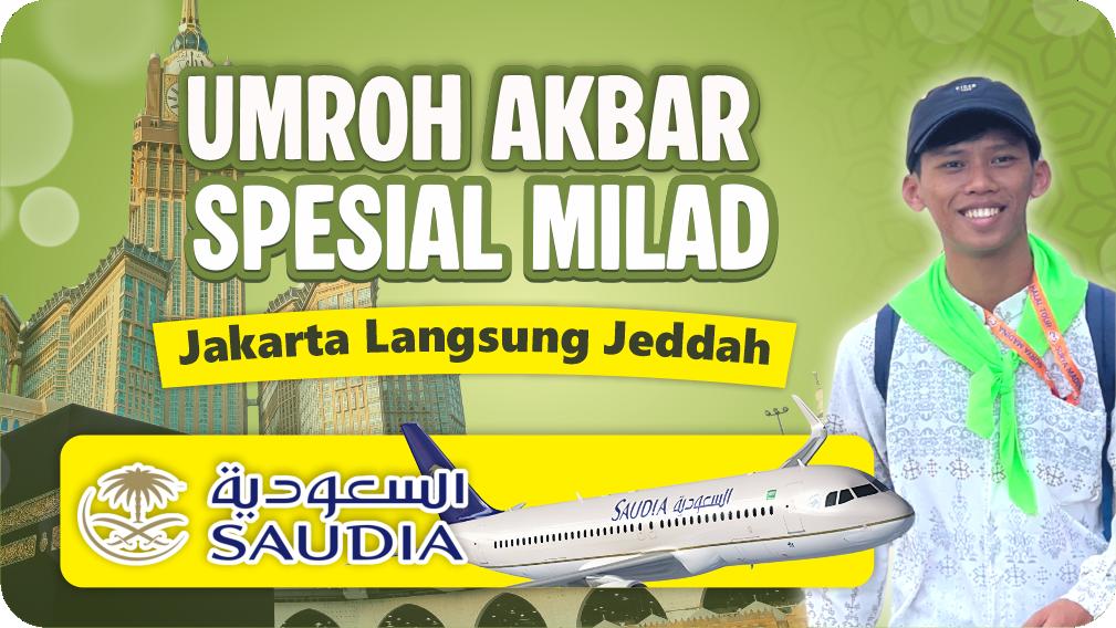 Umroh Akbar Spesial Milad (Jakarta)