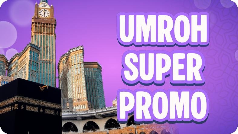 Umroh Super Promo (Jakarta)