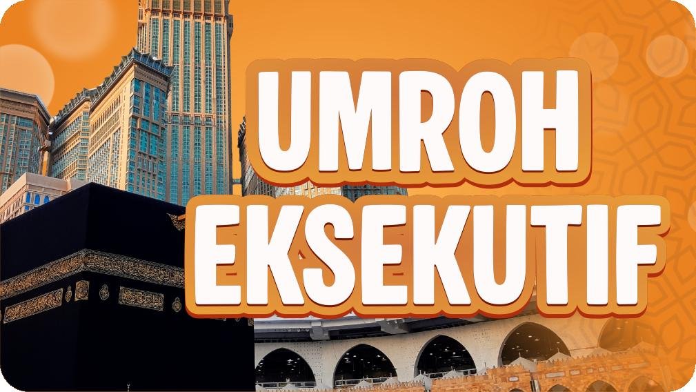 Umroh Eksekutif (Jakarta)